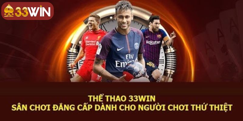 Top các tựa game nổi tiếng tại sảnh thể thao 33WIN